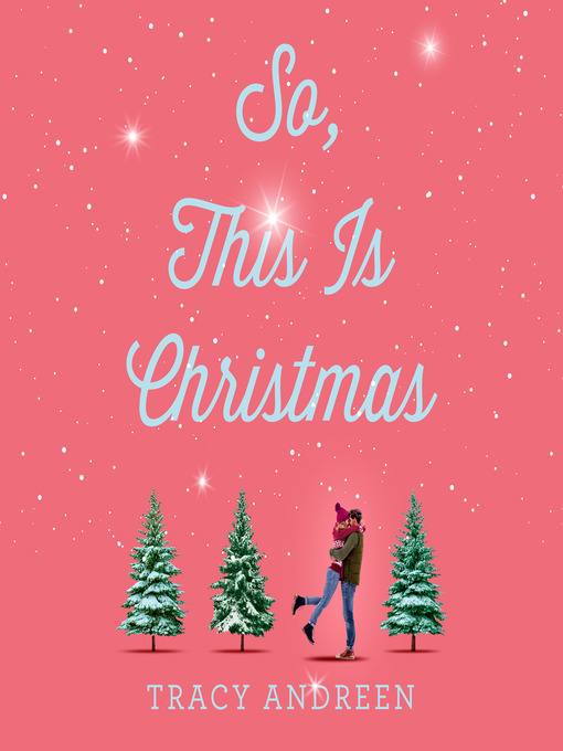 Titeldetails für So, This Is Christmas nach Tracy Andreen - Warteliste